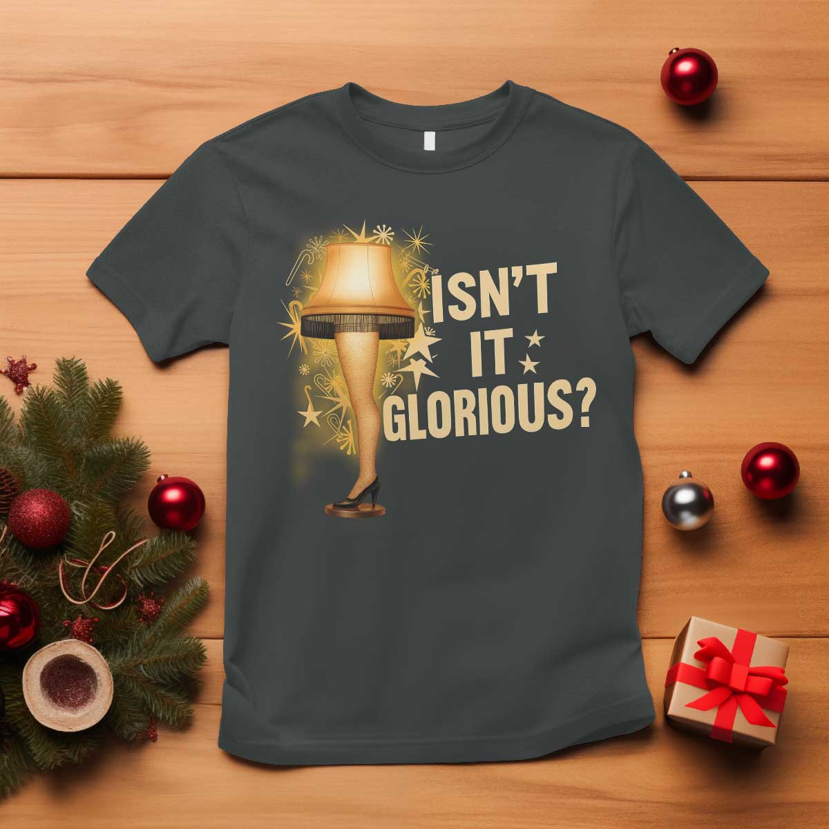 Funny Christmas Movie Leg Lamp T Shirt Isnt It Glorious - Wonder Print Shop