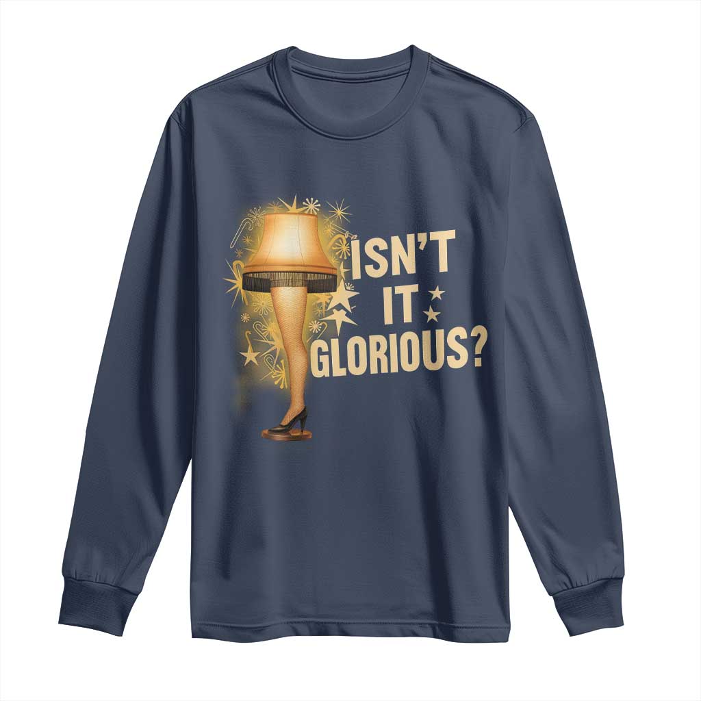 Funny Christmas Movie Leg Lamp Long Sleeve Shirt Isnt It Glorious - Wonder Print Shop