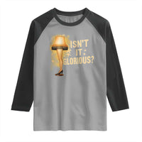 Funny Christmas Movie Leg Lamp Raglan Shirt Isnt It Glorious - Wonder Print Shop