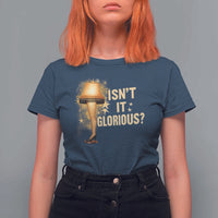 Funny Christmas Movie Leg Lamp T Shirt For Women Isnt It Glorious - Wonder Print Shop