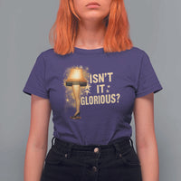Funny Christmas Movie Leg Lamp T Shirt For Women Isnt It Glorious - Wonder Print Shop