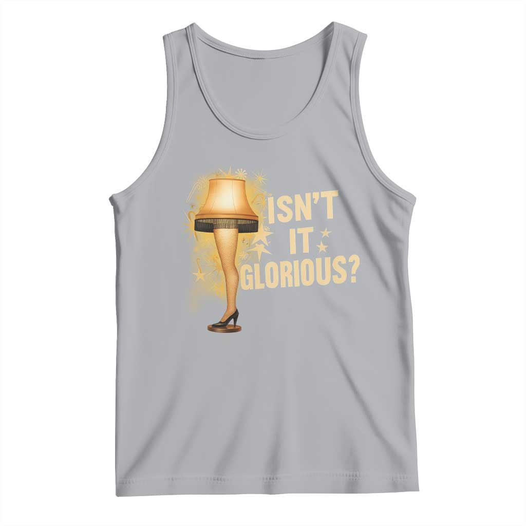 Funny Christmas Movie Leg Lamp Tank Top Isnt It Glorious - Wonder Print Shop