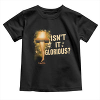 Funny Christmas Movie Leg Lamp Toddler T Shirt Isnt It Glorious - Wonder Print Shop