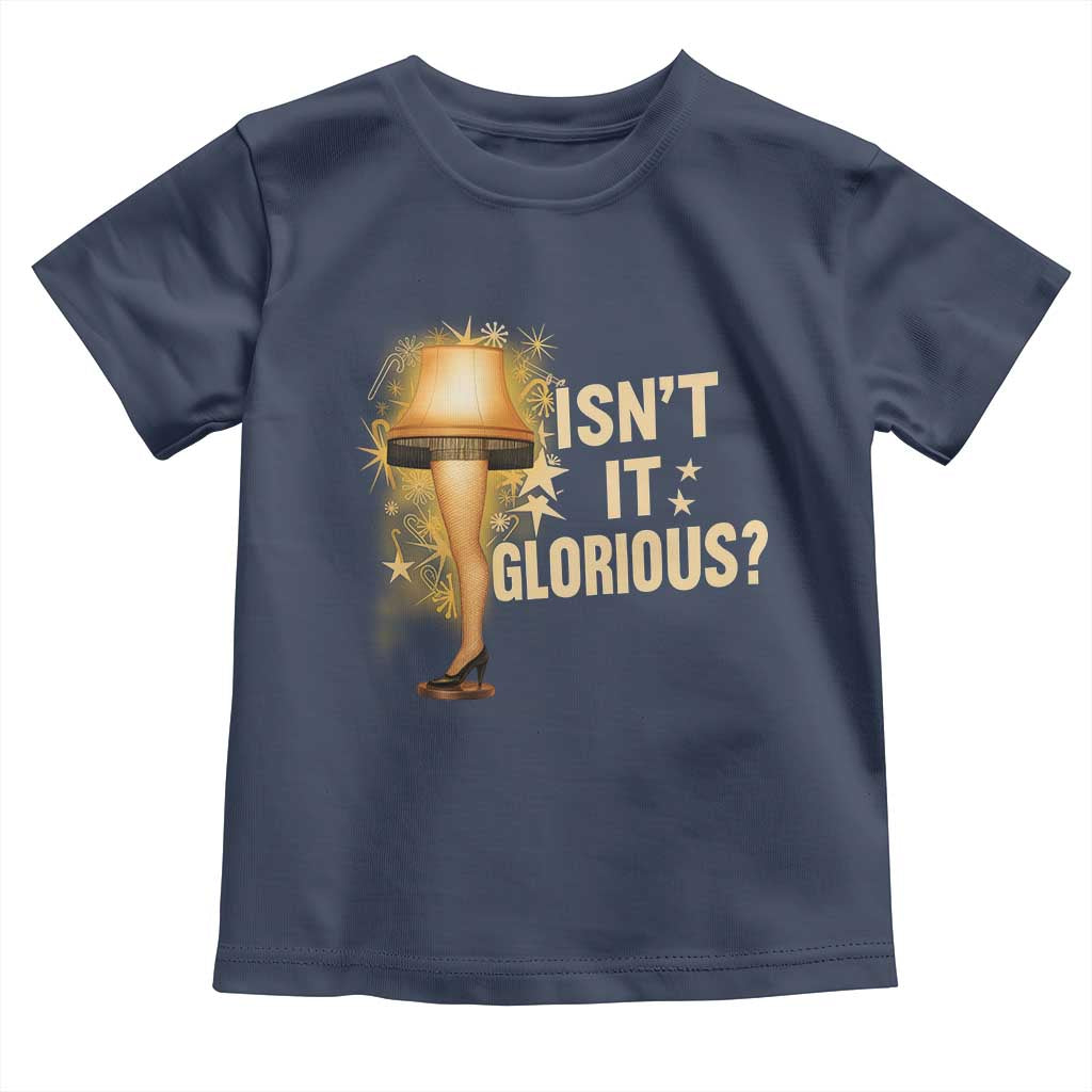 Funny Christmas Movie Leg Lamp Toddler T Shirt Isnt It Glorious - Wonder Print Shop