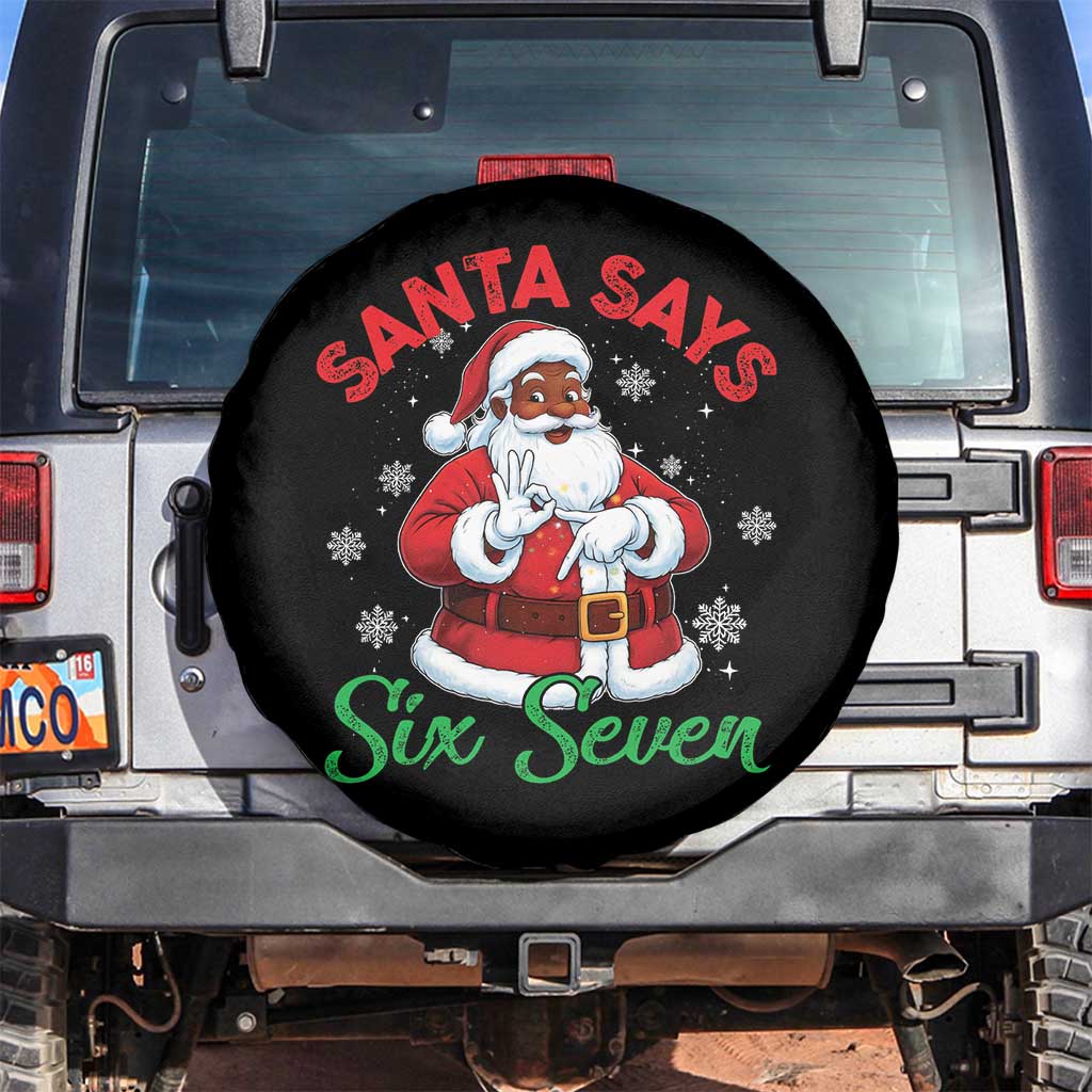 Funny Black Santa Says Six Seven Spare Tire Cover Christmas 67 Meme African American Santa Gen Alpha Slang - Wonder Print Shop
