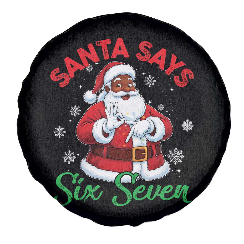 Funny Black Santa Says Six Seven Spare Tire Cover Christmas 67 Meme African American Santa Gen Alpha Slang - Wonder Print Shop