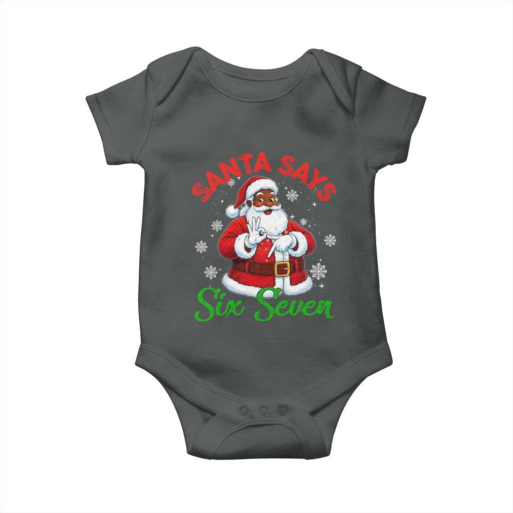 Funny Black Santa Says Six Seven Baby Onesie Christmas 67 Meme African American Santa Gen Alpha Slang - Wonder Print Shop