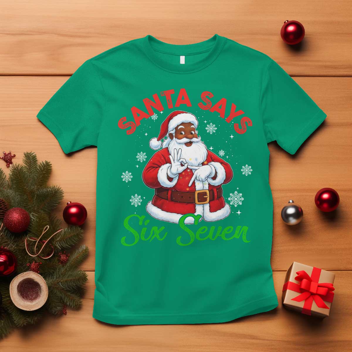 Funny Black Santa Says Six Seven T Shirt Christmas 67 Meme African American Santa Gen Alpha Slang - Wonder Print Shop