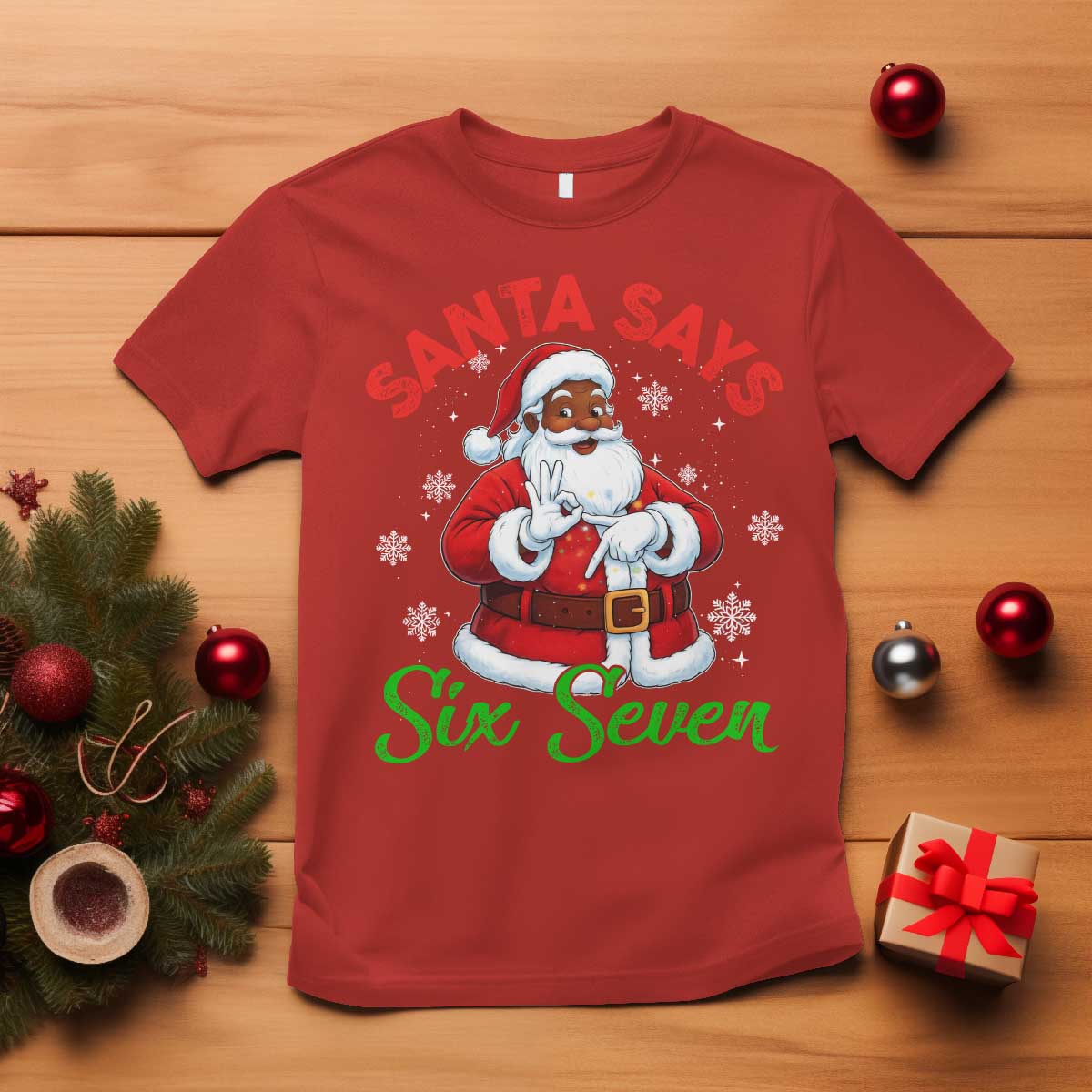 Funny Black Santa Says Six Seven T Shirt Christmas 67 Meme African American Santa Gen Alpha Slang - Wonder Print Shop