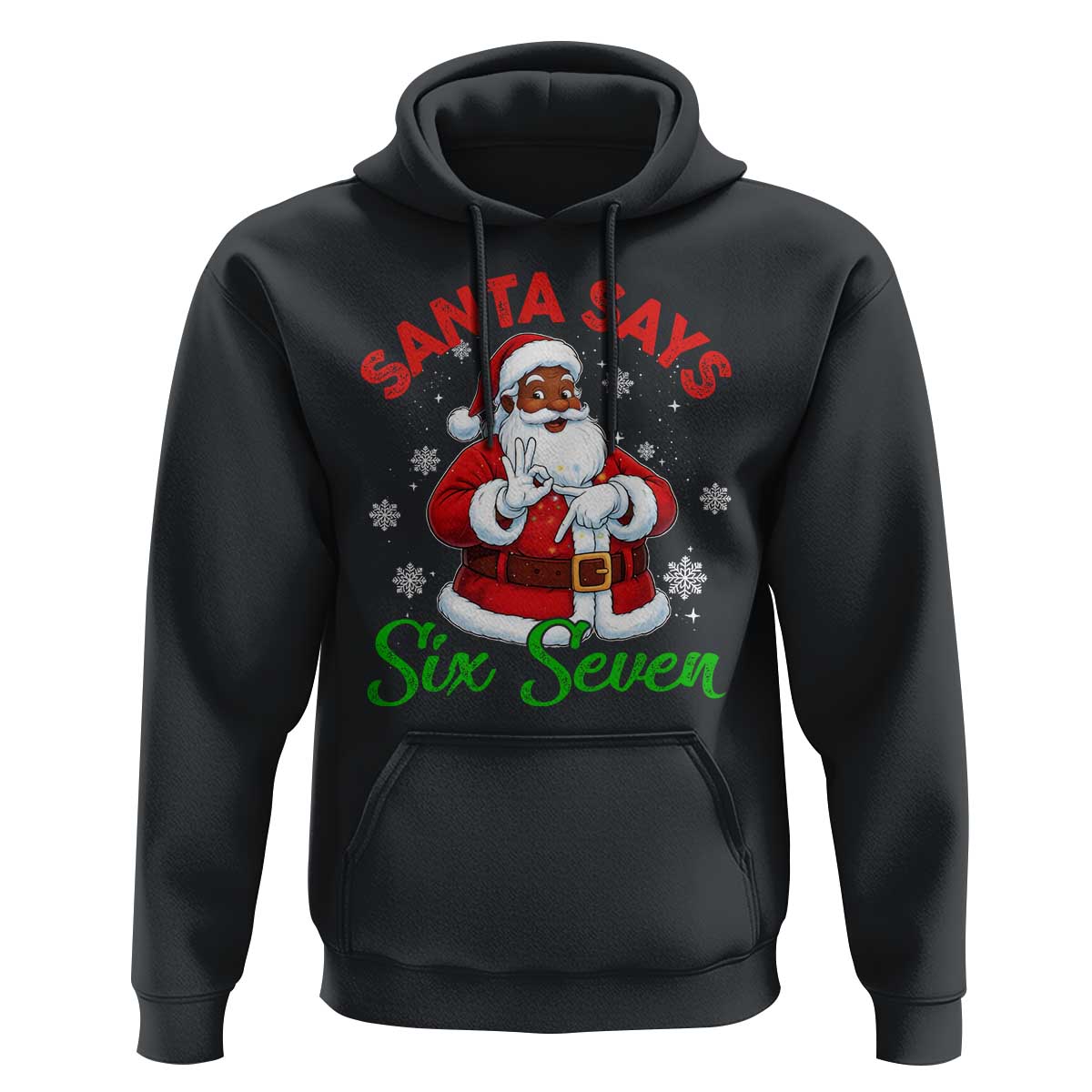 Funny Black Santa Says Six Seven Hoodie Christmas 67 Meme African American Santa Gen Alpha Slang - Wonder Print Shop