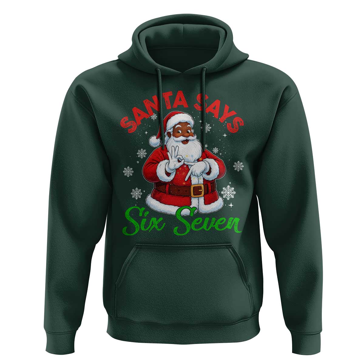 Funny Black Santa Says Six Seven Hoodie Christmas 67 Meme African American Santa Gen Alpha Slang - Wonder Print Shop