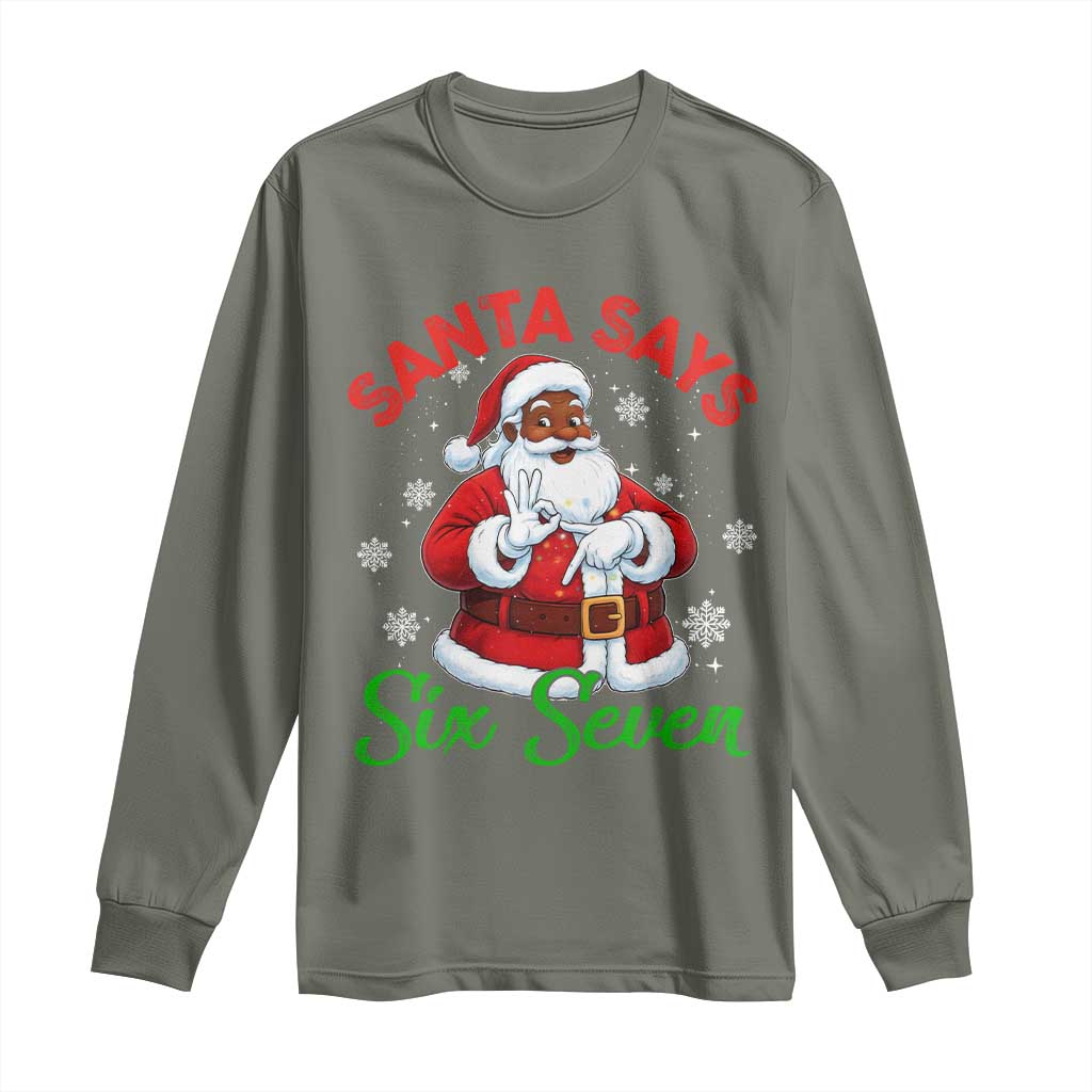 Funny Black Santa Says Six Seven Long Sleeve Shirt Christmas 67 Meme African American Santa Gen Alpha Slang - Wonder Print Shop