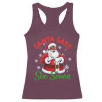 Funny Black Santa Says Six Seven Racerback Tank Top Christmas 67 Meme African American Santa Gen Alpha Slang - Wonder Print Shop