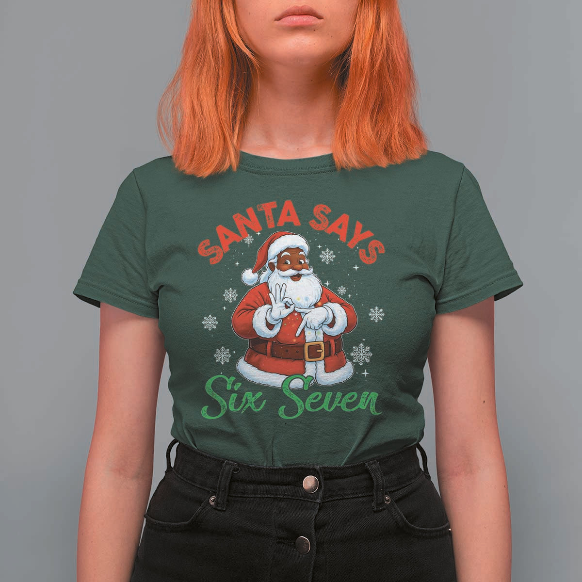 Funny Black Santa Says Six Seven T Shirt For Women Christmas 67 Meme African American Santa Gen Alpha Slang - Wonder Print Shop