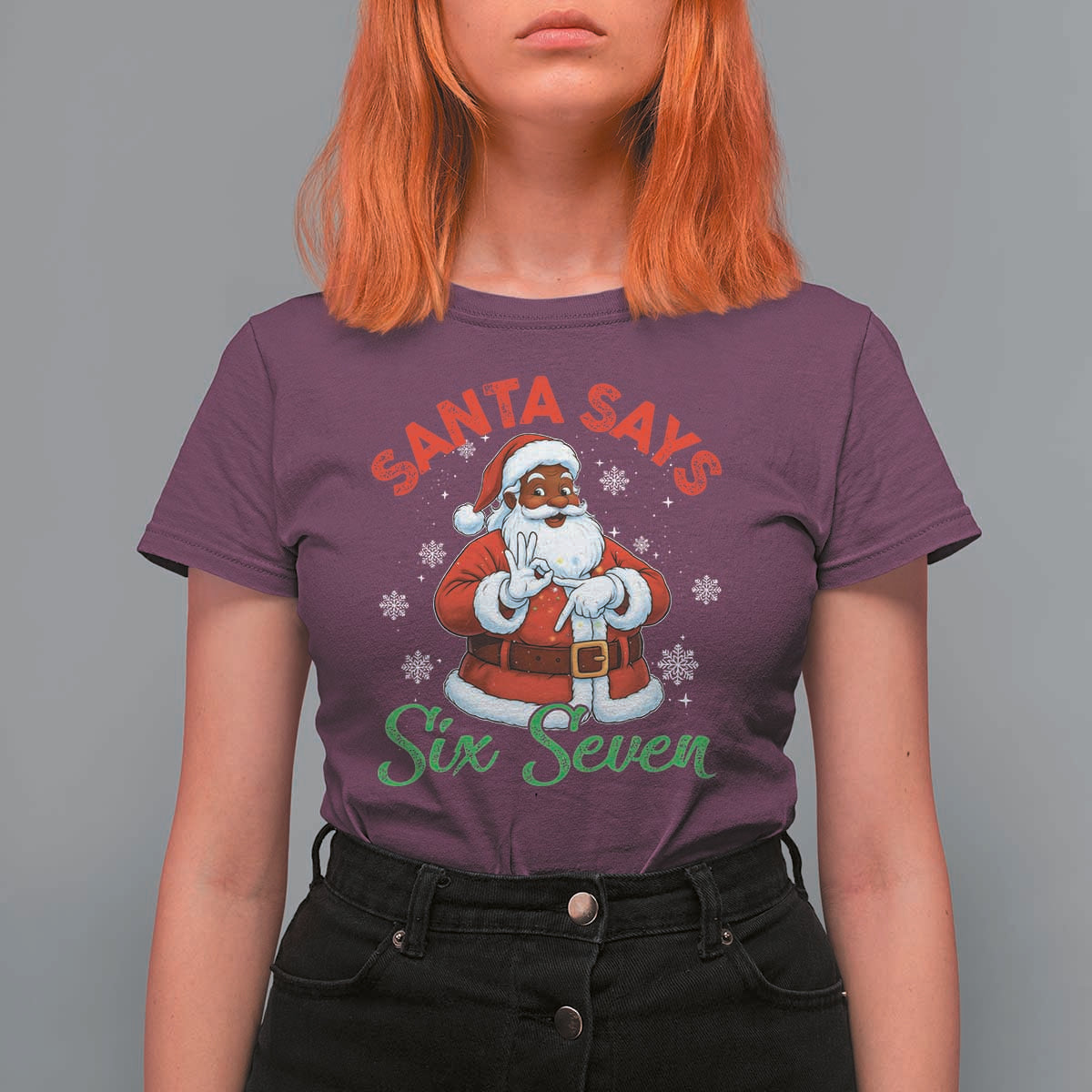 Funny Black Santa Says Six Seven T Shirt For Women Christmas 67 Meme African American Santa Gen Alpha Slang - Wonder Print Shop