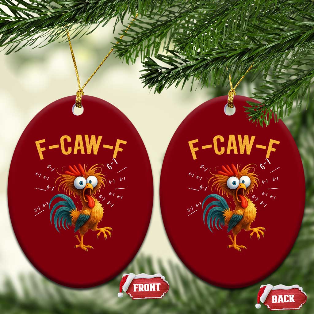 Funny F Caw F 67 Meme Ceramic Ornament Cartoon Rooster Chicken Poultry Humor - Wonder Print Shop