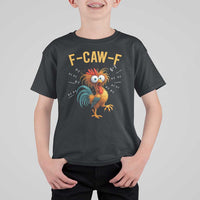 Funny F Caw F 67 Meme T Shirt For Kid Cartoon Rooster Chicken Poultry Humor - Wonder Print Shop