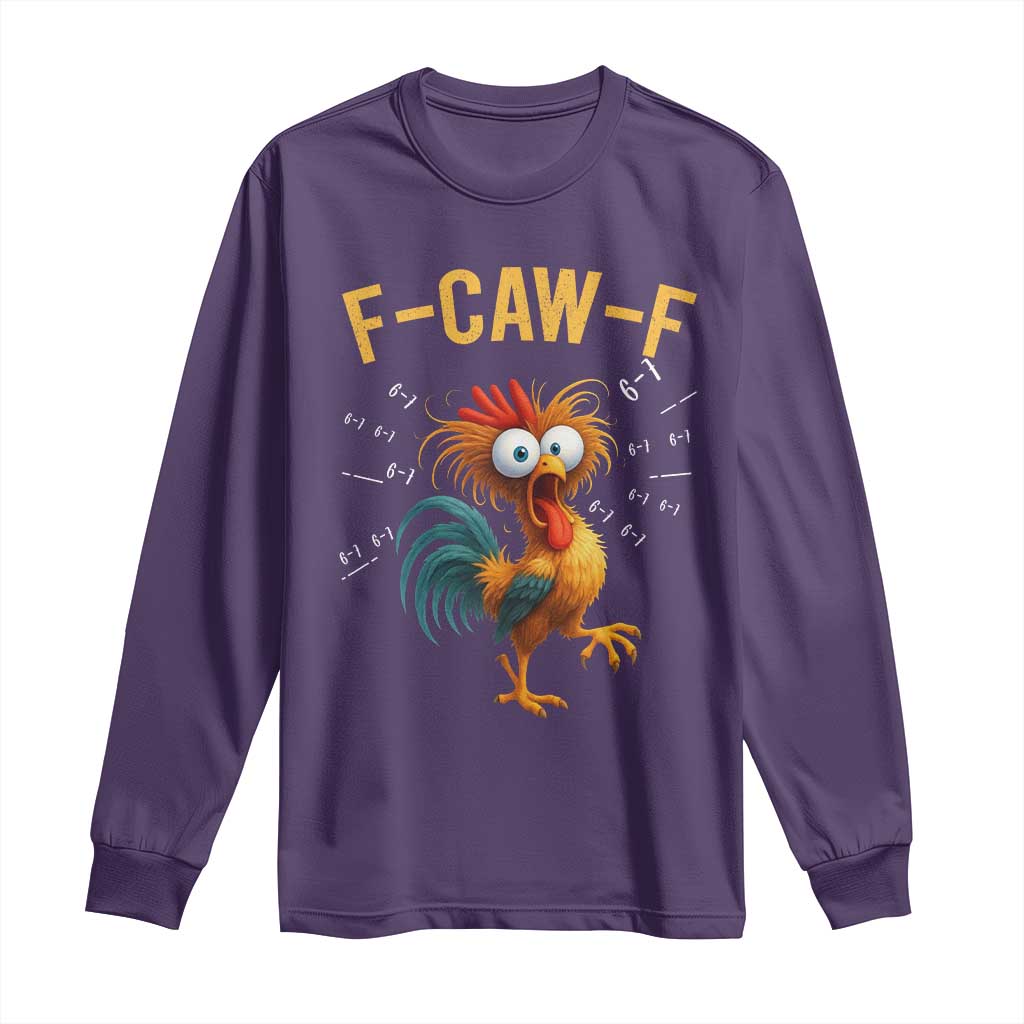 Funny F Caw F 67 Meme Long Sleeve Shirt Cartoon Rooster Chicken Poultry Humor - Wonder Print Shop