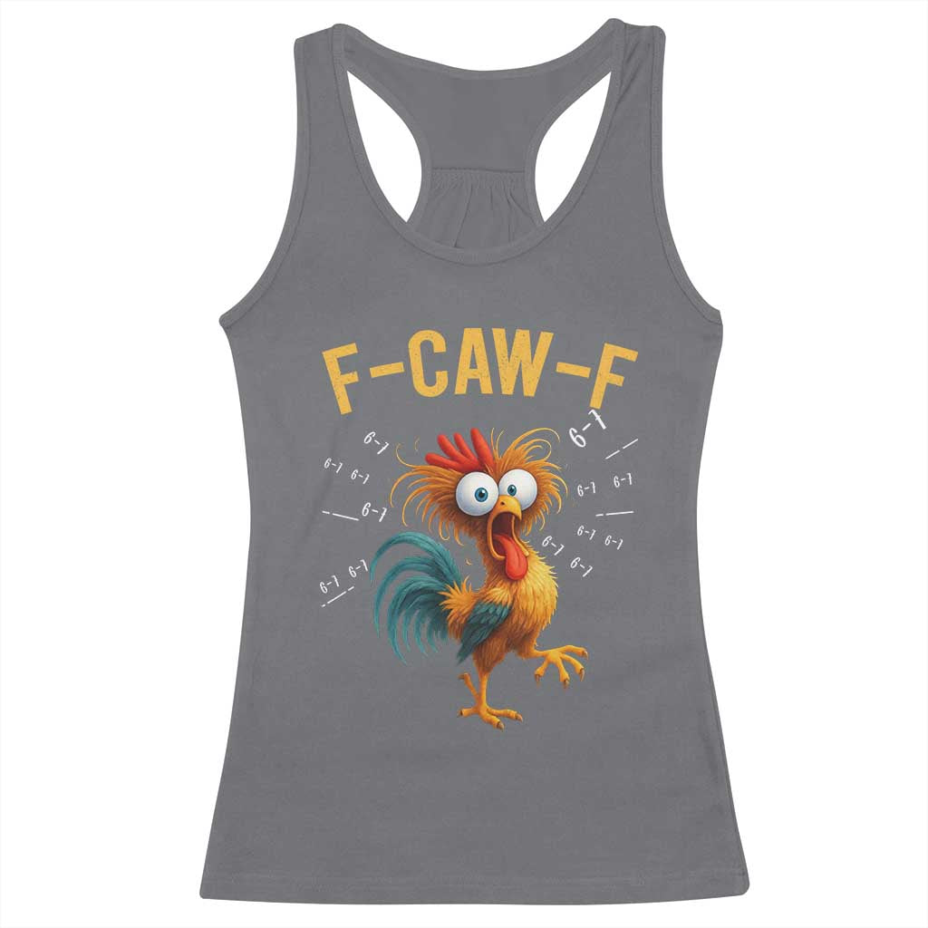Funny F Caw F 67 Meme Racerback Tank Top Cartoon Rooster Chicken Poultry Humor - Wonder Print Shop