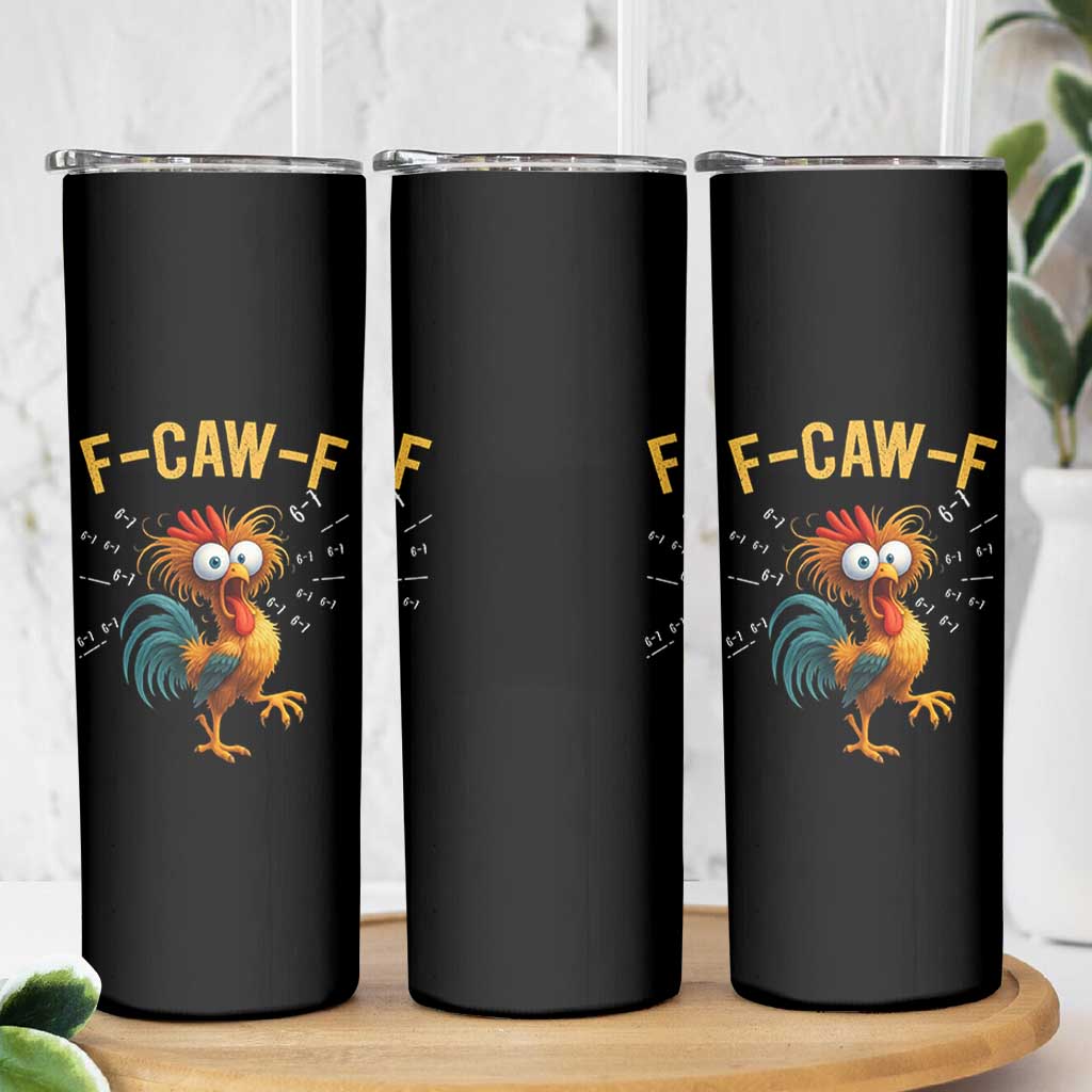 Funny F Caw F 67 Meme Skinny Tumbler Cartoon Rooster Chicken Poultry Humor - Wonder Print Shop