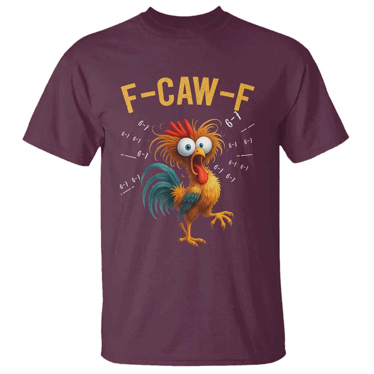 Funny F Caw F 67 Meme T Shirt Cartoon Rooster Chicken Poultry Humor - Wonder Print Shop