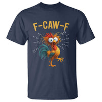 Funny F Caw F 67 Meme T Shirt Cartoon Rooster Chicken Poultry Humor - Wonder Print Shop