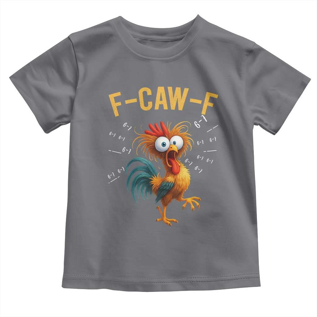 Funny F Caw F 67 Meme Toddler T Shirt Cartoon Rooster Chicken Poultry Humor - Wonder Print Shop