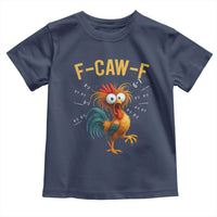 Funny F Caw F 67 Meme Toddler T Shirt Cartoon Rooster Chicken Poultry Humor - Wonder Print Shop