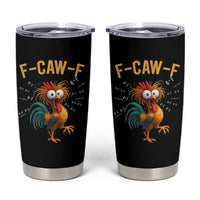 Funny F Caw F 67 Meme Tumbler Cup Cartoon Rooster Chicken Poultry Humor - Wonder Print Shop