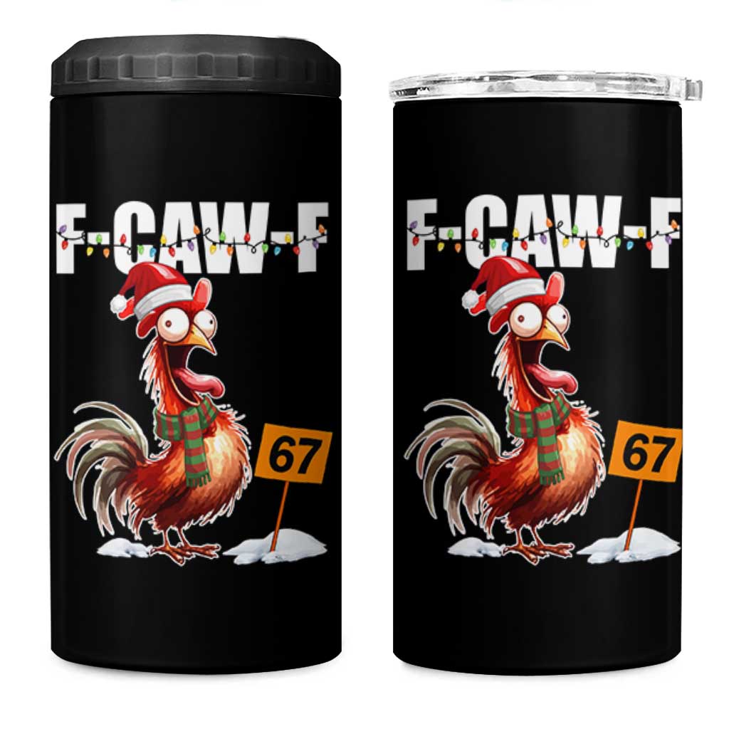 Funny F Caw F 67 Meme Christmas 4 in 1 Can Cooler Tumbler Xmas Cartoon Rooster Chicken Poultry Humor - Wonder Print Shop