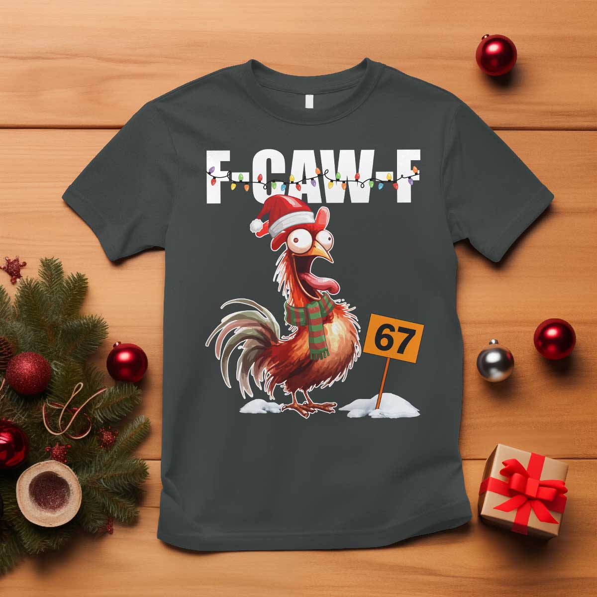 Funny F Caw F 67 Meme Christmas T Shirt Xmas Cartoon Rooster Chicken Poultry Humor - Wonder Print Shop