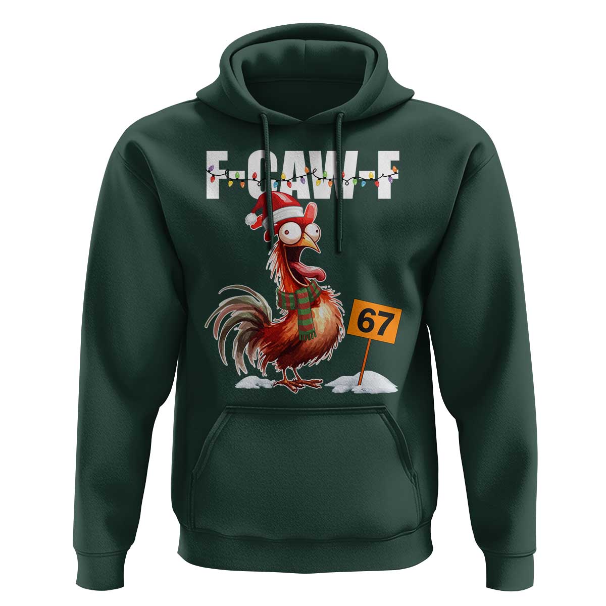 Funny F Caw F 67 Meme Christmas Hoodie Xmas Cartoon Rooster Chicken Poultry Humor - Wonder Print Shop