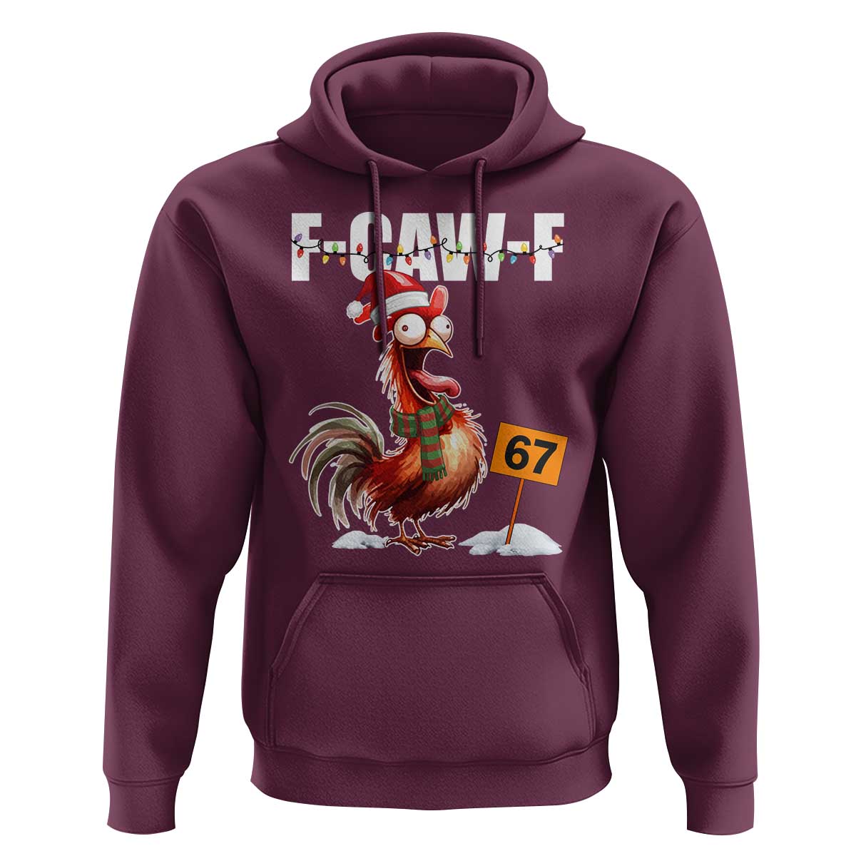 Funny F Caw F 67 Meme Christmas Hoodie Xmas Cartoon Rooster Chicken Poultry Humor - Wonder Print Shop