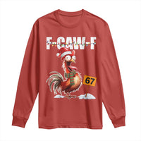 Funny F Caw F 67 Meme Christmas Long Sleeve Shirt Xmas Cartoon Rooster Chicken Poultry Humor - Wonder Print Shop