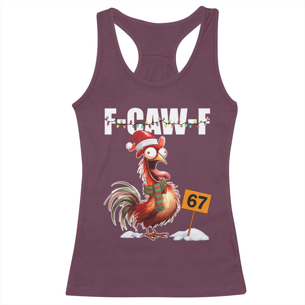 Funny F Caw F 67 Meme Christmas Racerback Tank Top Xmas Cartoon Rooster Chicken Poultry Humor - Wonder Print Shop