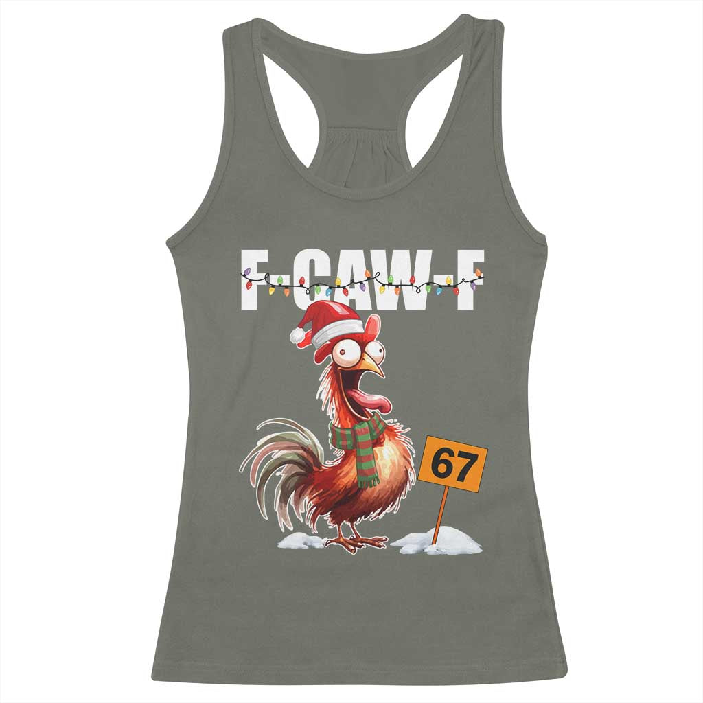 Funny F Caw F 67 Meme Christmas Racerback Tank Top Xmas Cartoon Rooster Chicken Poultry Humor - Wonder Print Shop