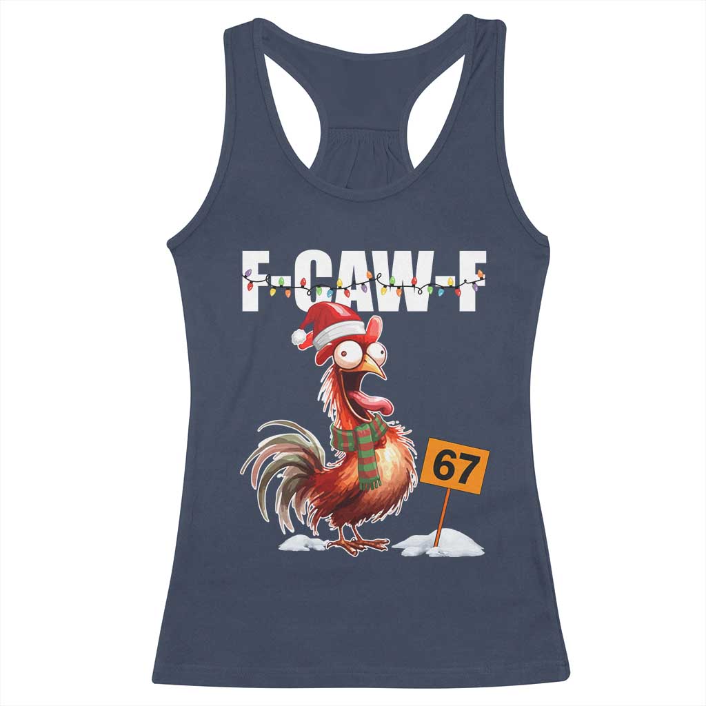 Funny F Caw F 67 Meme Christmas Racerback Tank Top Xmas Cartoon Rooster Chicken Poultry Humor - Wonder Print Shop
