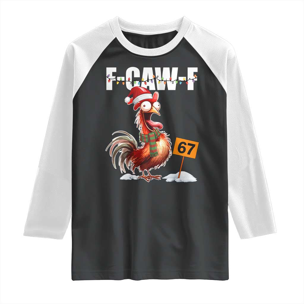 Funny F Caw F 67 Meme Christmas Raglan Shirt Xmas Cartoon Rooster Chicken Poultry Humor - Wonder Print Shop
