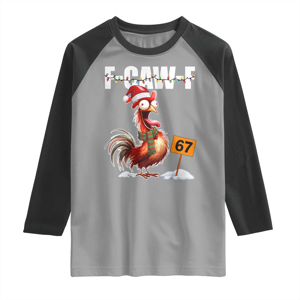 Funny F Caw F 67 Meme Christmas Raglan Shirt Xmas Cartoon Rooster Chicken Poultry Humor - Wonder Print Shop