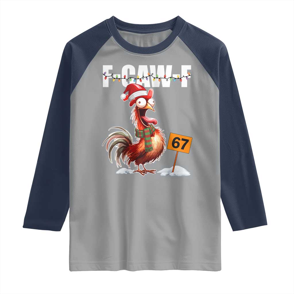 Funny F Caw F 67 Meme Christmas Raglan Shirt Xmas Cartoon Rooster Chicken Poultry Humor - Wonder Print Shop