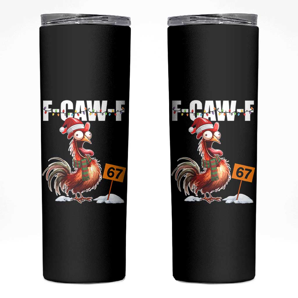 Funny F Caw F 67 Meme Christmas Skinny Tumbler Xmas Cartoon Rooster Chicken Poultry Humor - Wonder Print Shop