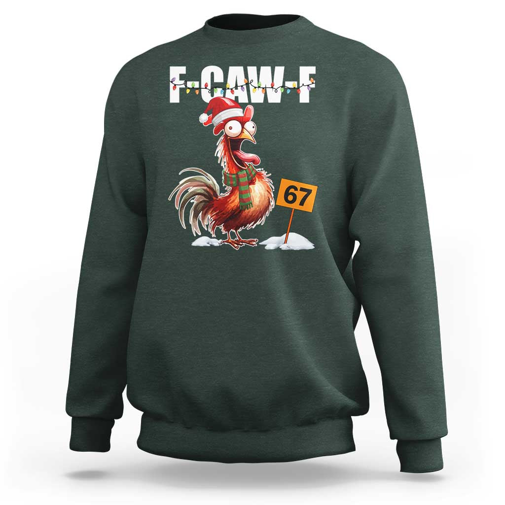 Funny F Caw F 67 Meme Christmas Sweatshirt Xmas Cartoon Rooster Chicken Poultry Humor - Wonder Print Shop