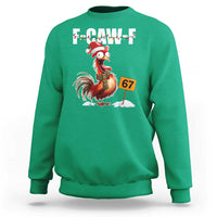 Funny F Caw F 67 Meme Christmas Sweatshirt Xmas Cartoon Rooster Chicken Poultry Humor - Wonder Print Shop