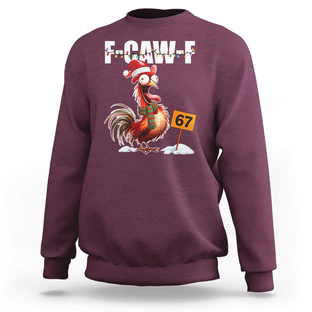 Funny F Caw F 67 Meme Christmas Sweatshirt Xmas Cartoon Rooster Chicken Poultry Humor - Wonder Print Shop