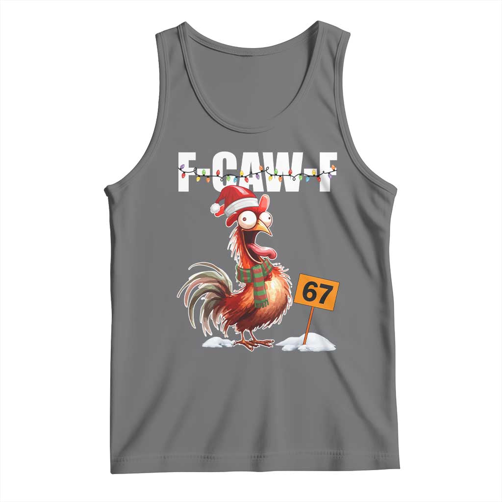 Funny F Caw F 67 Meme Christmas Tank Top Xmas Cartoon Rooster Chicken Poultry Humor - Wonder Print Shop