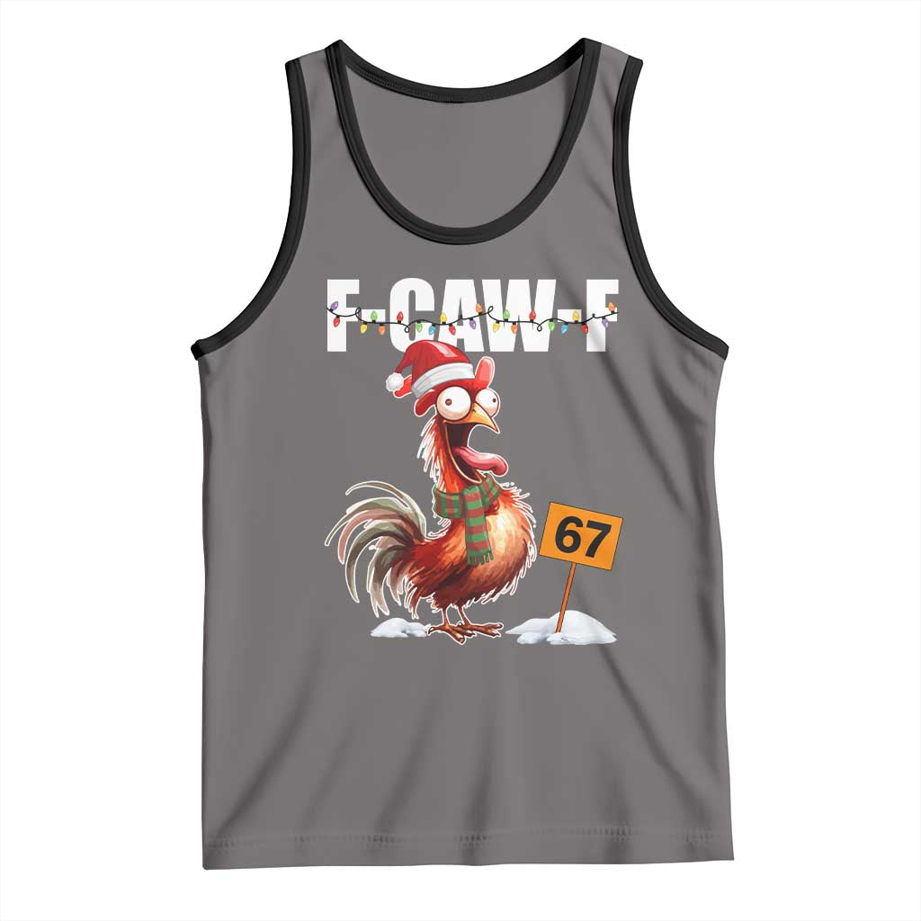 Funny F Caw F 67 Meme Christmas Tank Top Xmas Cartoon Rooster Chicken Poultry Humor - Wonder Print Shop