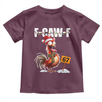 Funny F Caw F 67 Meme Christmas Toddler T Shirt Xmas Cartoon Rooster Chicken Poultry Humor - Wonder Print Shop
