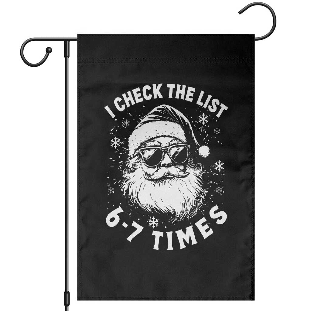 67 Meme Christmas Santa Garden Flag Funny I Check The List 67 Times - Wonder Print Shop