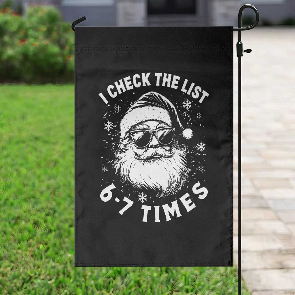67 Meme Christmas Santa Garden Flag Funny I Check The List 67 Times - Wonder Print Shop