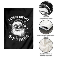 67 Meme Christmas Santa Garden Flag Funny I Check The List 67 Times - Wonder Print Shop